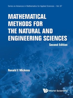 cover image of Mathematical Methods For the Natural and Engineering Sciences ()